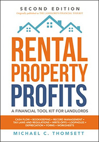 Rental-Property Profits (A Financial Tool Kit for Landlords) by Michael Thomsett, 9780814438534