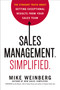 Sales Management. Simplified. (The Straight Truth About Getting Exceptional Results from Your Sales Team) by Mike Weinberg, 9780814436431