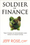 Soldier of Finance (Take Charge of Your Money and Invest in Your Future) by Jeff Rose, 9780814433287
