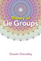 Theory of Lie Groups by Claude Chevalley, 9780486824536