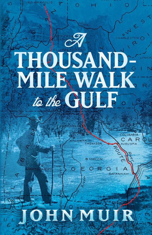 A Thousand-Mile Walk to the Gulf - 9780486823980 by John Muir, William Frederic Badè, 9780486823980