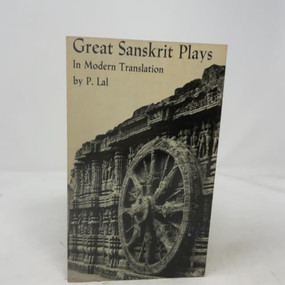 Great Sanskrit Plays in Modern Translation by P. Lal, 9780811200790