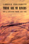 These are My Rivers: New & Selected Poems 1955-1993 by Lawrence Ferlinghetti, 9780811212731