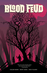 Blood Feud by Cullen Bunn, Drew Moss, Nick Filardi, 9781620103173