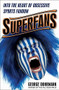 Superfans (Into the Heart of Obsessive Sports Fandom) by George Dohrmann, 9780553394214