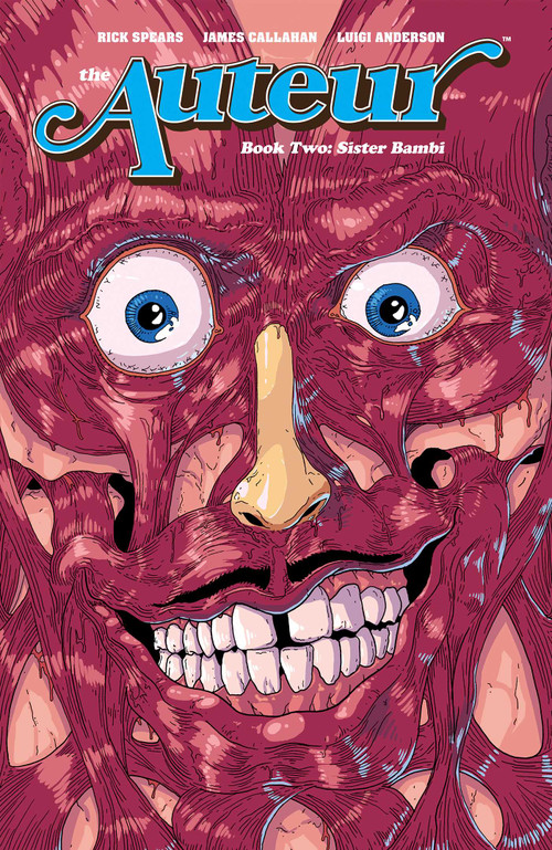 The Auteur Vol. 2 (Sister Bambi) by Rick Spears, James Callahan, 9781620102602