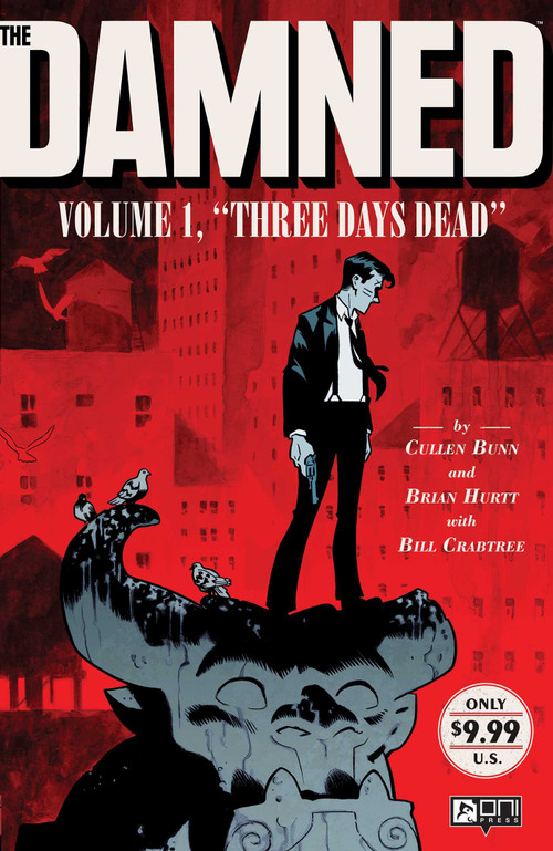 The Damned Vol. 1 (Three Days Dead) by Cullen Bunn, Brian Hurtt, Bill Crabtree, 9781620103852