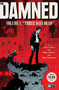 The Damned Vol. 1 (Three Days Dead) by Cullen Bunn, Brian Hurtt, Bill Crabtree, 9781620103852