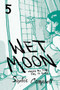 Wet Moon Vol. 5 (Where All Stars Fail to Burn) by Sophie Campbell, 9781620103319