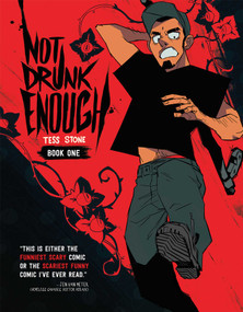 Not Drunk Enough Vol. 1 by Tess Stone, 9781620104149