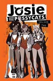 Josie and the Pussycats Vol. 2 by Marguerite Bennett, Cameron DeOrdio, Audrey Mok, 9781682559178