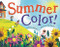 Summer Color! by Diana Murray, Zoe Persico, 9780316370943