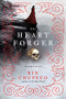The Heart Forger by Rin Chupeco, 9781492635857