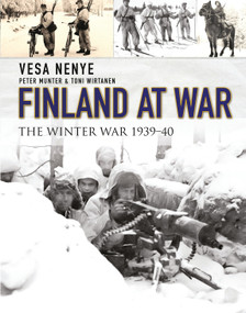 Finland at War (The Winter War 1939-40) - 9781472827180 by Vesa Nenye, Peter Munter, Toni Wirtanen, Chris Birks, 9781472827180
