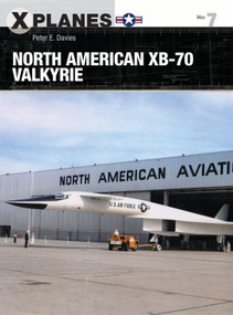 North American XB-70 Valkyrie by Peter E. Davies, Wiek Luijken, Adam Tooby, 9781472825032