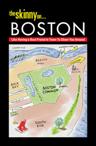 The Skinny on...Boston by Gail Leicht, SKINNYBOST