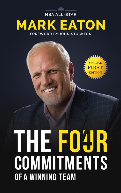 The Four Commitments of a Winning Team by Mark Eaton, 9781626345324