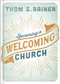 Becoming a Welcoming Church by Thom S. Rainer, 9781462765454