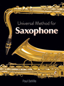 Universal Method for Saxophone by Paul  DeVille, 9780486823942