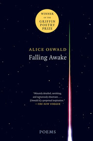 Falling Awake (Poems) - 9780393355451 by Alice Oswald, 9780393355451