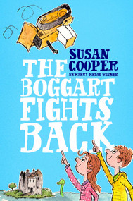 The Boggart Fights Back by Susan Cooper, 9781534406292