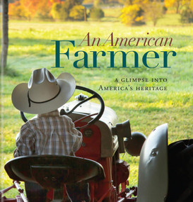 An American Farmer (A Glimpse into America's Heritage) by Sue Ikerd, 9781944833299