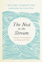 The Nest in the Stream (Lessons from Nature on Being with Pain) (Miniature Edition) by Michael Kearney, MD, 9781946764003