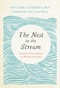The Nest in the Stream (Lessons from Nature on Being with Pain) by Michael Kearney, MD, 9781946764003