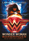 Wonder Woman: Warbringer: Pelea como una guerrera (Spanish Edition) by Leigh Bardugo, 9786073159692