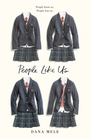 People Like Us by Dana Mele, 9781524741709