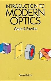 EOU Introduction to Modern Optics by Grant R. Fowles, 9780486324371