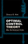 EOU - Optimal Control Theory (An Introduction) by Donald E. Kirk, 9780486324326