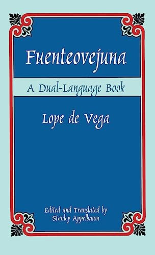 Fuenteovejuna (A Dual-Language Book) - 9780486785585 by Lope de Vega, Stanley Appelbaum, 9780486785585