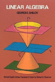 EOU Linear Algebra by Georgi E. Shilov, 9780486324289
