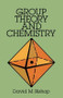 EOU Group Theory and Chemistry by David M. Bishop, 9780486324364