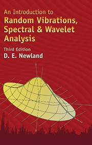 An Introduction to Random Vibrations, Spectral & Wavelet Analysis (Third Edition) - 9780486789057 by D. E. Newland, 9780486789057