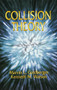 Collision Theory - 9780486435077 by Marvin L. Goldberger, Kenneth M. Watson, 9780486435077