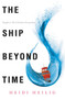 The Ship Beyond Time - 9780062380791 by Heidi Heilig, 9780062380791