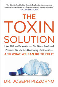 The Toxin Solution - 9780062427465 by Joseph Pizzorno, 9780062427465
