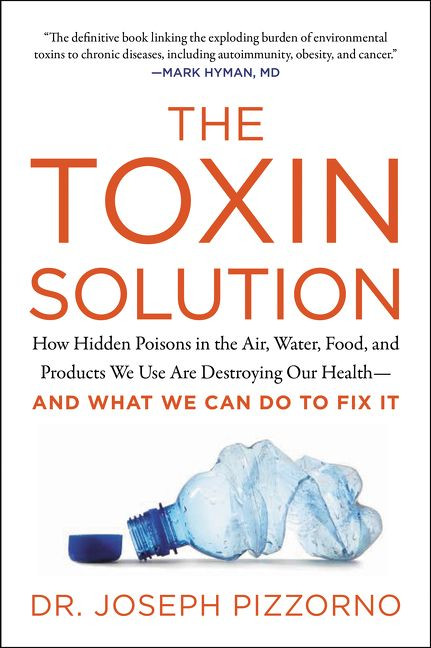The Toxin Solution - 9780062427465 by Joseph Pizzorno, 9780062427465