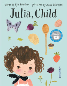 Julia, Child - 9780735264014 by Kyo Maclear, Julie Morstad, 9780735264014