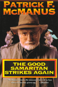 The Good Samaritan Strikes Again by Patrick F. McManus, 9780805029222