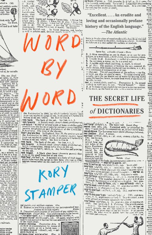 Word by Word (The Secret Life of Dictionaries) - 9781101970263 by Kory Stamper, 9781101970263