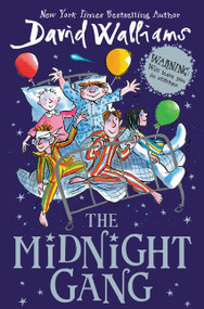 The Midnight Gang by David Walliams, Tony Ross, 9780062561060