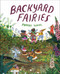 Backyard Fairies by Phoebe Wahl, 9781524715274
