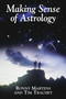 Making Sense of Astrology by Tim Trachet, Ronny Martens, 9781573922180
