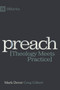 Preach (Theology Meets Practice) by Mark Dever, Greg Gilbert, 9781433673177