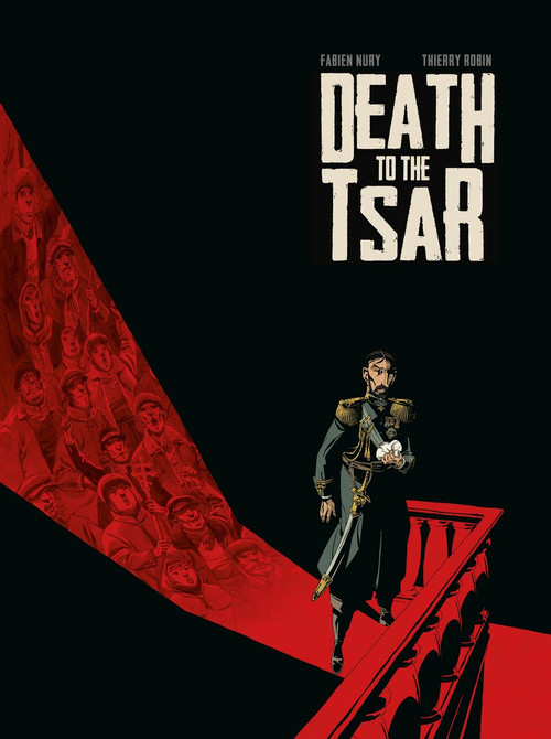 Death To The Tsar by Fabien Nury, Thierry Robin, 9781785866418