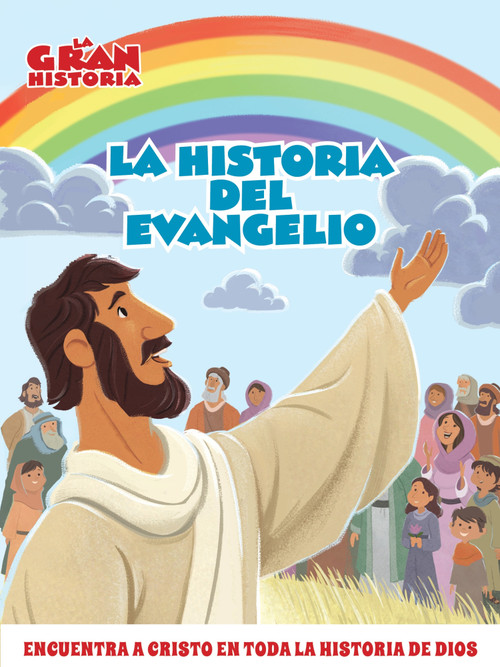 La historia del evangelio (Spanish Edition) by Mary Wiley, B&H Español Editorial Staff, 9781433687259