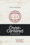 The Christ-Centered Expositor (A Field Guide for Word-Driven Disciple Makers) by Tony Merida, 9781433685743